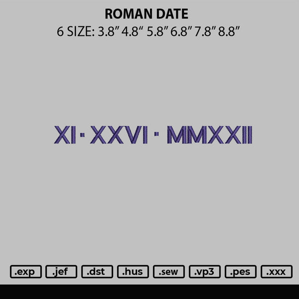 Roman Date Embroidery File 6 sizes