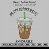 Death Before Decafe