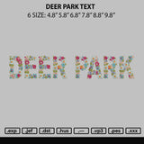 Deer Park Text Embroidery File 6 sizes