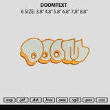 Doomtext Embroidery File 6 sizes