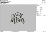 Dogmom0503 Embroidery File 6 sizes