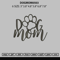 Dogmom0503 Embroidery File 6 sizes