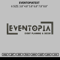 Eventopiatext Embroidery File 6 sizes