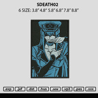 Sdeath 02 Embroidery File 6 sizes