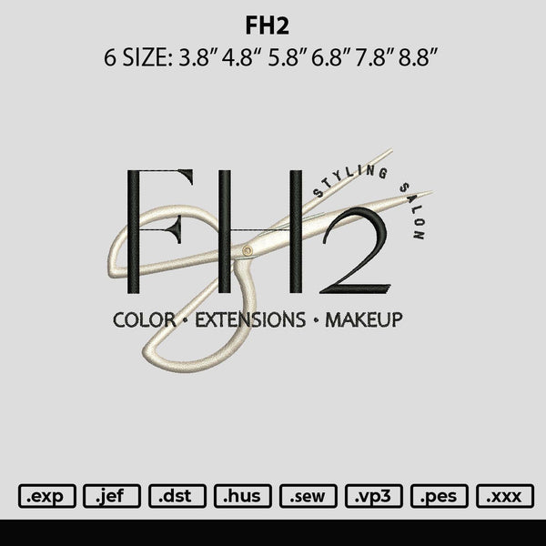 Fh2 Embroidery File 6 sizes