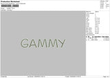 Gammy Text Embroidery File 6 sizes