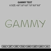 Gammy Text Embroidery File 6 sizes