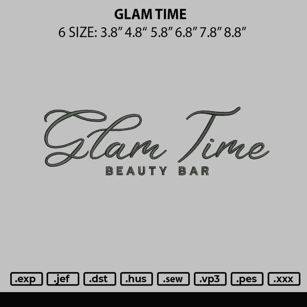 Glam Time Embroidery File 6 sizes