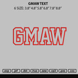 Gmaw Embroidery File 6 sizes