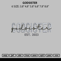 Godsister Embroidery File 6 sizes