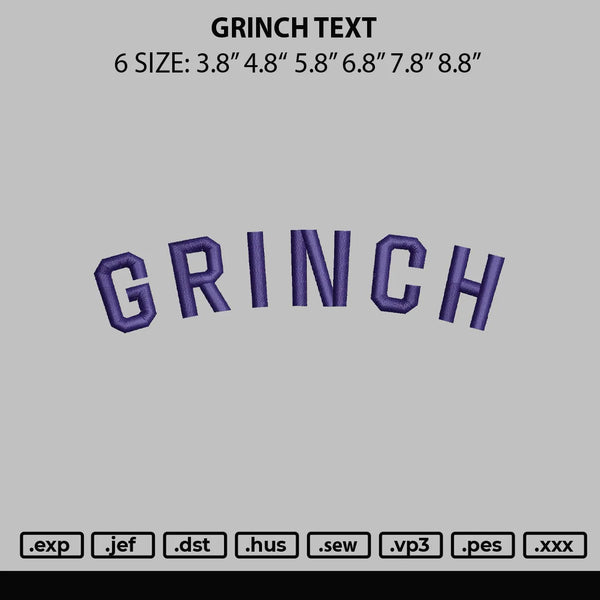 GrinchText Emboidery File 6 sizes