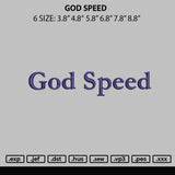 God Speed Embroidery File 6 sizes