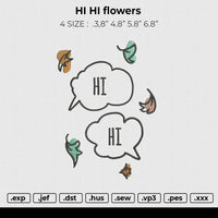 HI hi flowers Embroidery