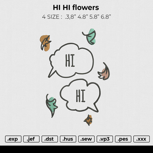 HI hi flowers Embroidery