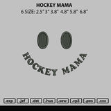 Hockey Mama Embroidery File 6 sizes