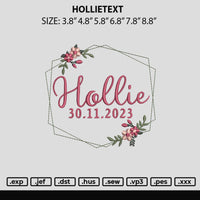 Hollietext Embroidery File 6 sizes