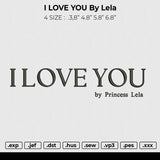 I LOVE YOU by lela Embroidery