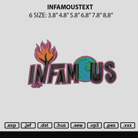 Infamoustext Embroidery File 6 sizes