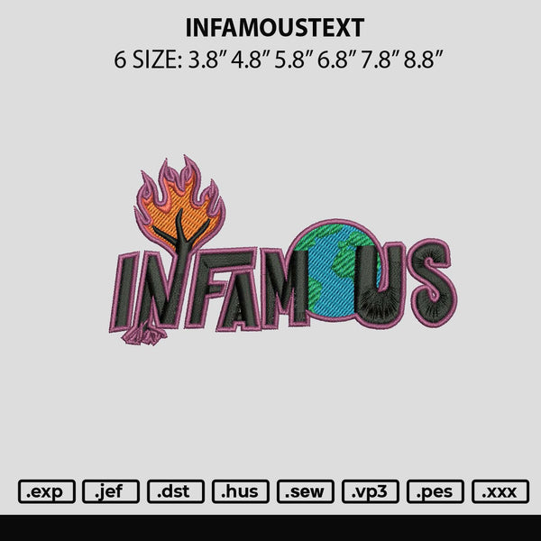 Infamoustext Embroidery File 6 sizes