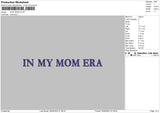 In My Mom Embroidery File 6 sizes