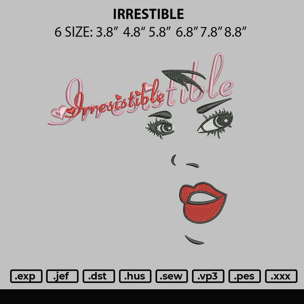 Irresistible Embroidery File 6 sizes