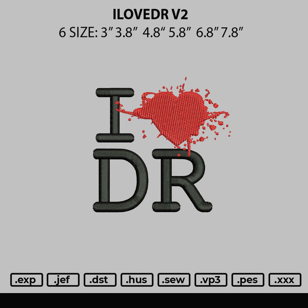 Ilovedr V2 Embroidery File 6 sizes