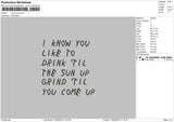 I Know You Embroidery File 6 sizes