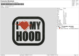 I Love My Hood Embroidery File 6 sizes