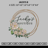 Jackys b Embroidery File 6 sizes