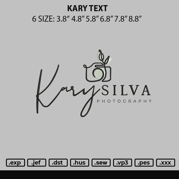 Kary Text Embroidery File 6 sizes