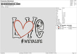 Weyalife Embroidery File 6 sizes