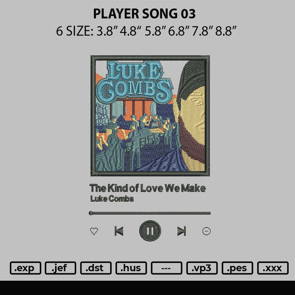 Player Song 03 Embroidery File 6 sizes