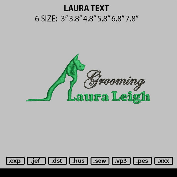 Laura Text Embroidery File 6 sizes