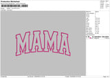 Mama 1 Color Embroidery File 6 sizes