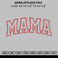 Mama Applique 0503 Embroidery File 6 sizes