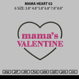 Mama Heart 02 Embroidery File 6 sizes