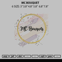 Mc Bouquets Embroidery File 6 sizes