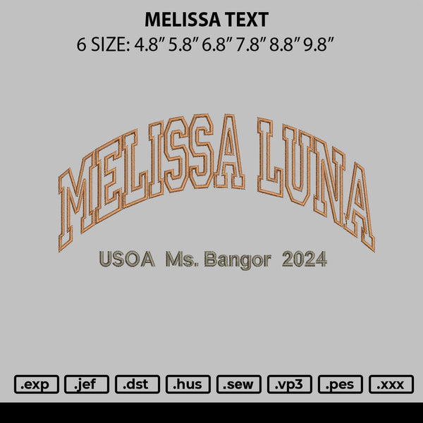 Melissa Text Embroidery File 6 sizes