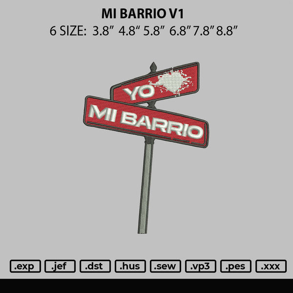 Mi Barrio V1 Embroidery File 6 sizes