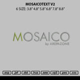 Mosaicotext V2 Embroidery File 6 sizes