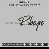 Maison R Embroidery File 6 sizes