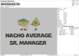 Nacho Average Embroidery