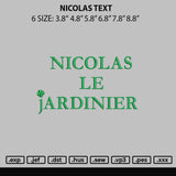 Nicolas Text Embroidery File 6 sizes