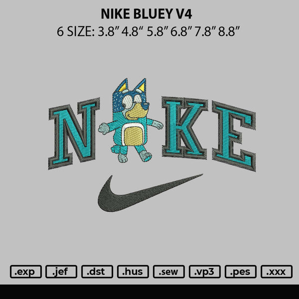 Nike Bluey V4 Embroidery File 6 sizes