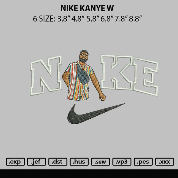 Nike Kanye W Embroidery File 6 sizes