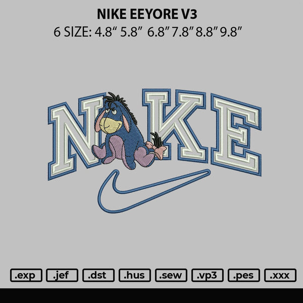 Nike Eeyore V3 Embroidery File 6 sizes