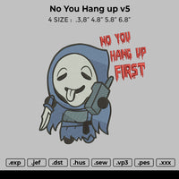 No You Hang Up V5