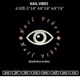 Nail Vibes Embroidery File 6 sizes