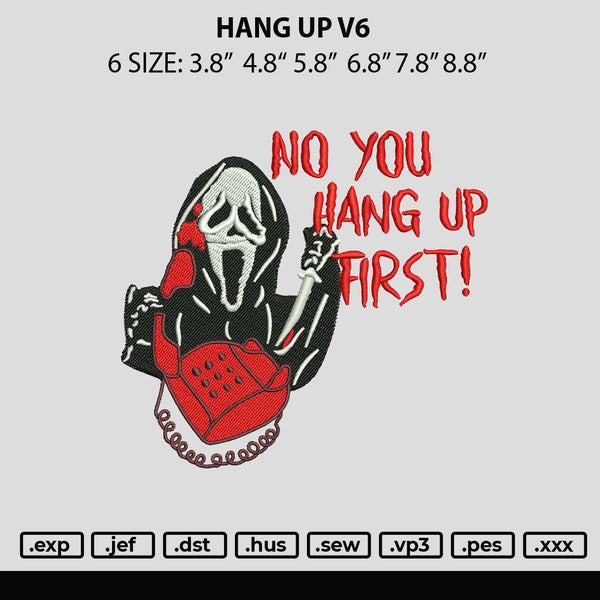 Hang Up V6 Embroidery File 6 sizes