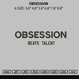 Obsession Embroidery File 6 sizes